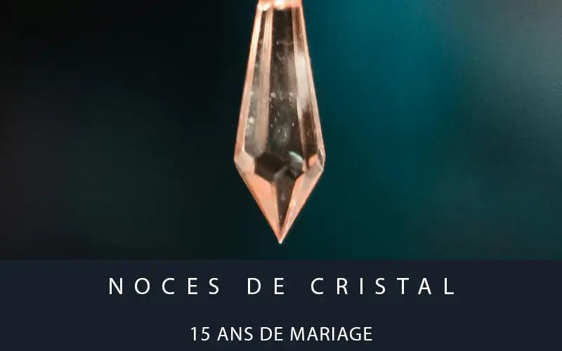 noces de cristal 15 ans mariage