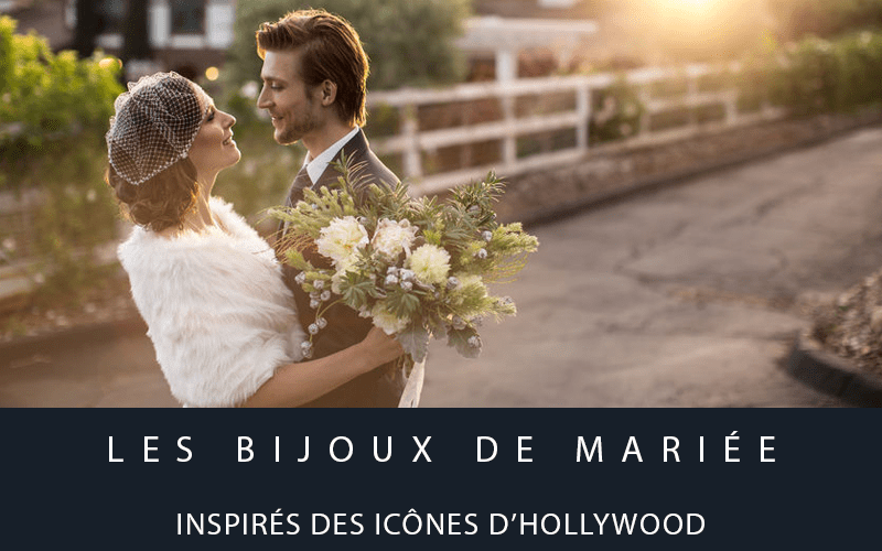 Les bijoux de mariée inspirés des icônes d’Hollywood : un éclat intemporel