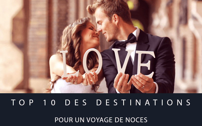 Top 10 des destinations pour un voyage de noces