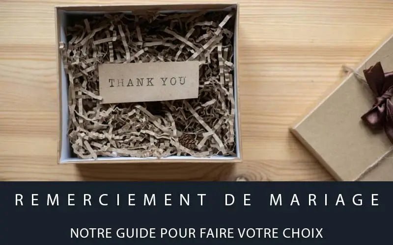 Remerciement de mariage, notre guide pour faire votre choix