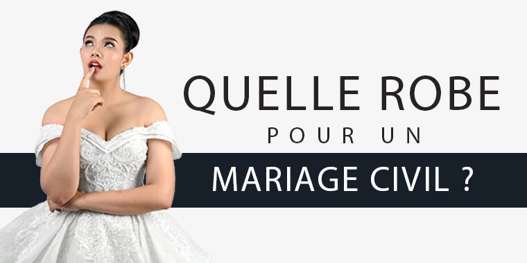 Quelle robe pour un mariage civil ?